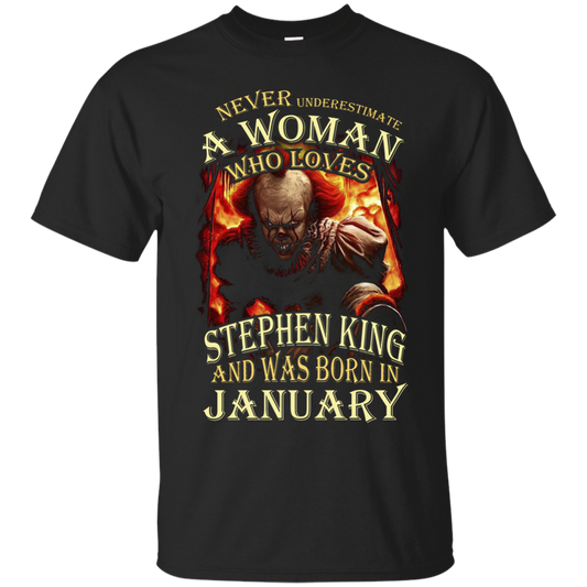 January T-shirt Never Underestimate A Woman Who Loves Stephen King Black