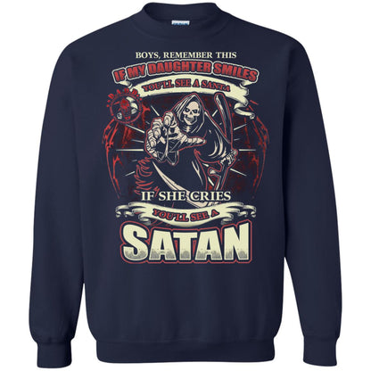 Boys Remember This If My Daughter Smiles You Will See A Santa If She Cries You Will See A Satan Navy