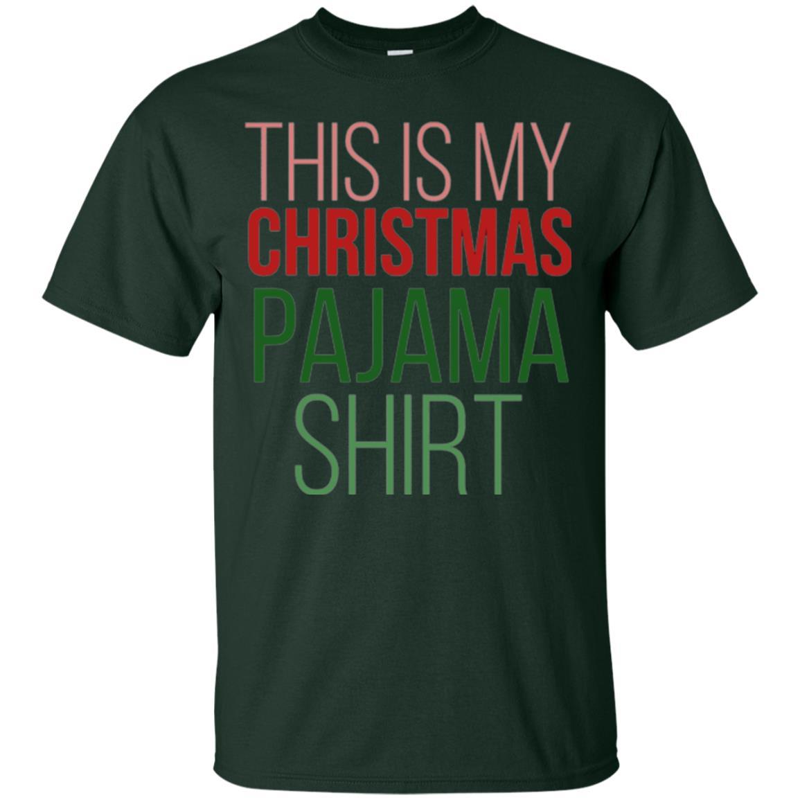 Christmas T-shirt This Is My Christmas Pajama Forest Green