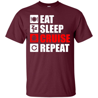 Eat Sleep Cruise Repeat Summer Vacation T-shirt Maroon
