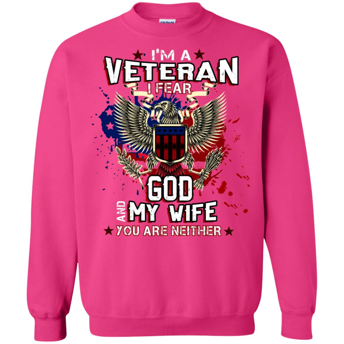 I'm A Veteran I Fear God And My Wife You Are Neither Shirt Heliconia