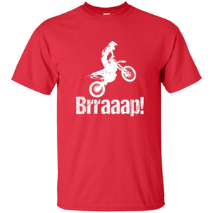 Motocross T-shirt Dirt Bike Rider Brraaap