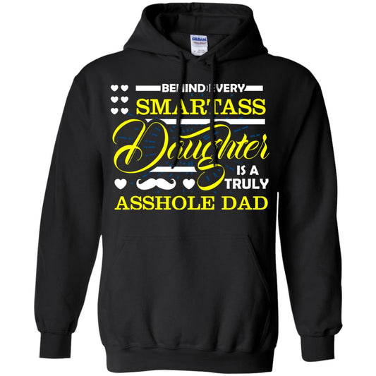 Behind Every Daughter Is A Truly Dad Family Shirt Black