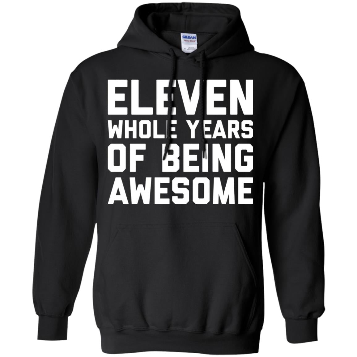 Eleven Whole Years Of Being Awesome 11th Birthday T-shirt Black
