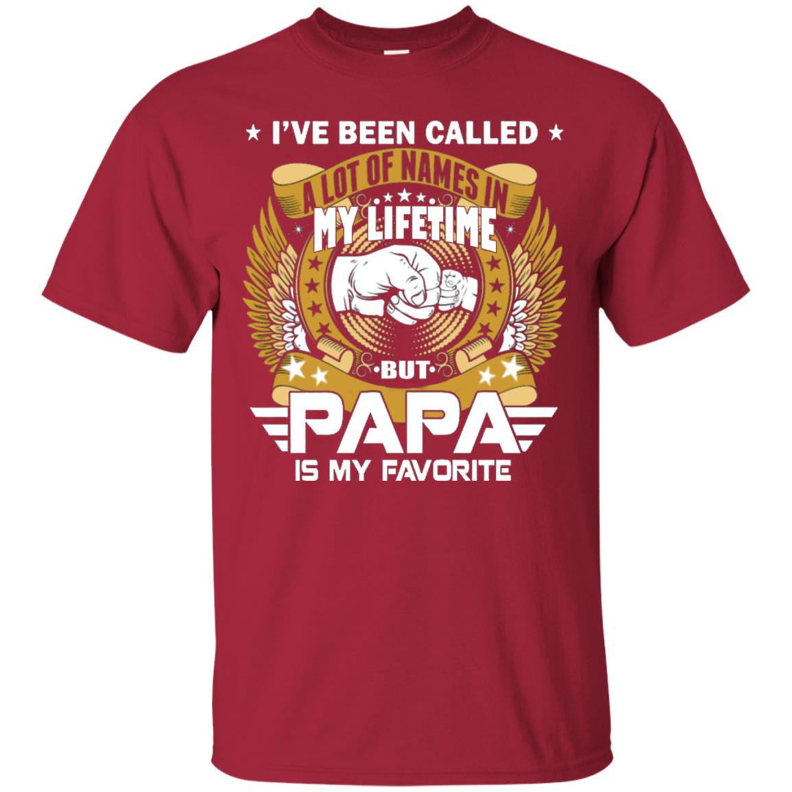 But Papa Is My Favorite Papa Shirt Cardinal