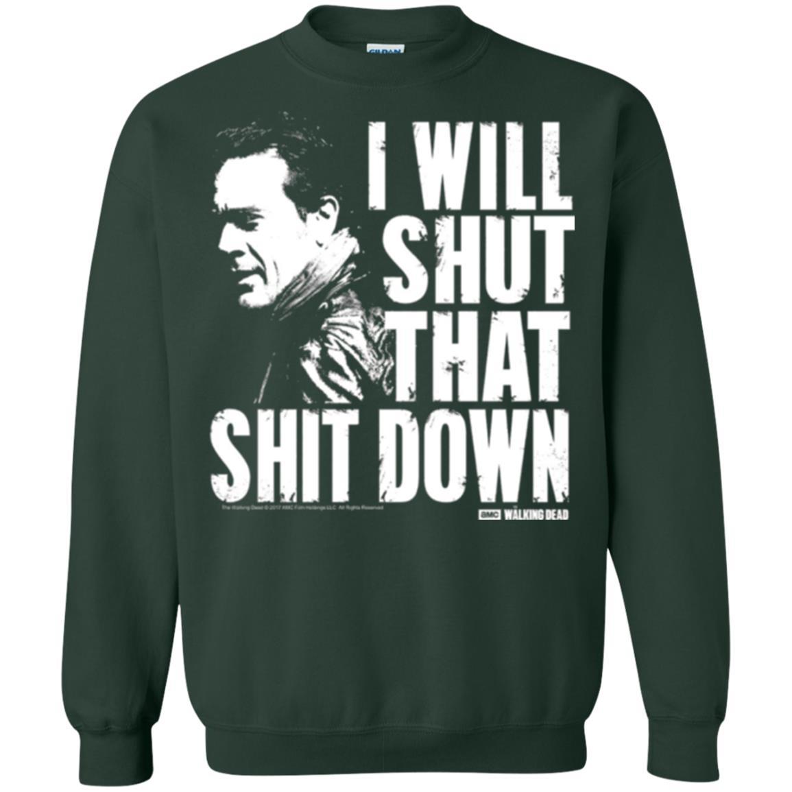 Film T-shirt I Shut That Shit Down Forest Green