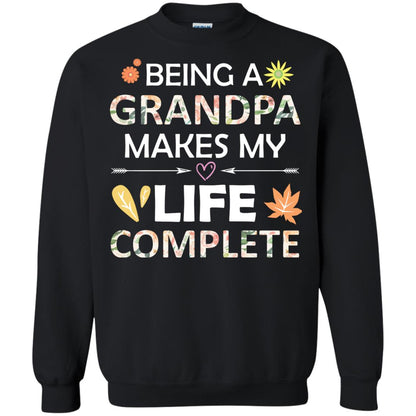 Being A Grandpa Make My Life Complete Parent_s Day Shirt For Grandfather Black