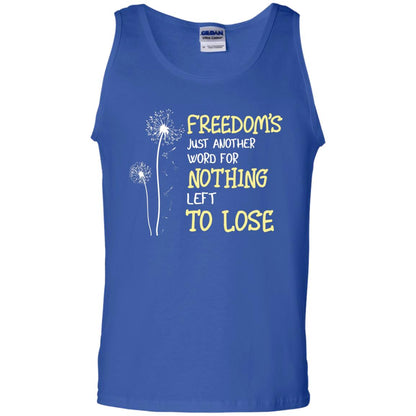 Freedom_s Just Another Word Nothing Left To Lose Shirt Royal