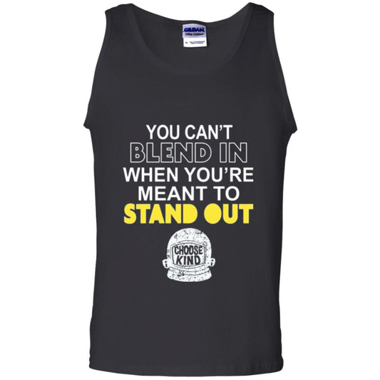 Anti Bullying T-shirt You Can't Blend In When You're Meant To Stand Out Black