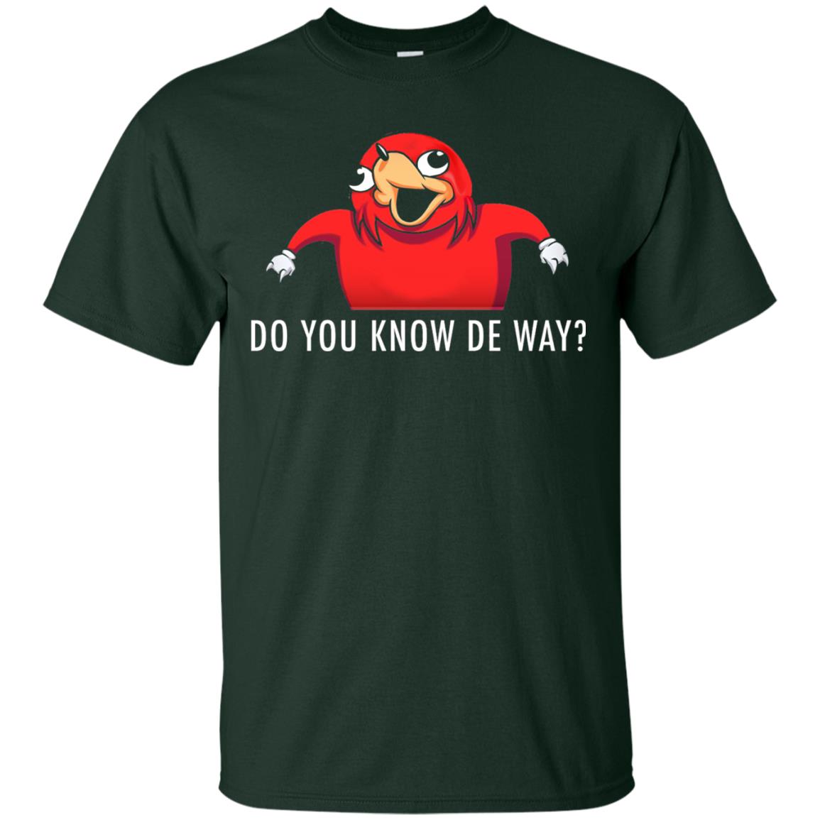 Do You Know De Way T-shirt Forest Green