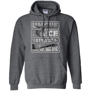 Uncle And Niece Best Team Ever Shirt For Uncle Or NieceG185 Gildan Pullover Hoodie 8 oz.