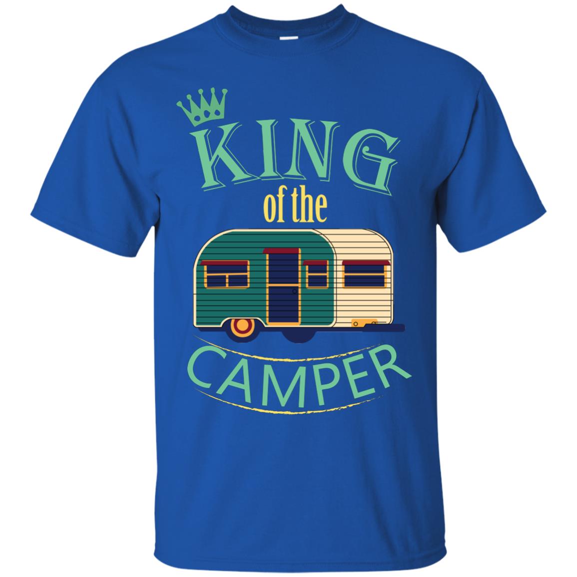 King Of The Camper Camping Lover Shirt Royal