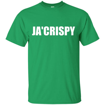 Jacrispy Ja_crispy Jakrispie Sal Hilarious T-shirt Irish Green