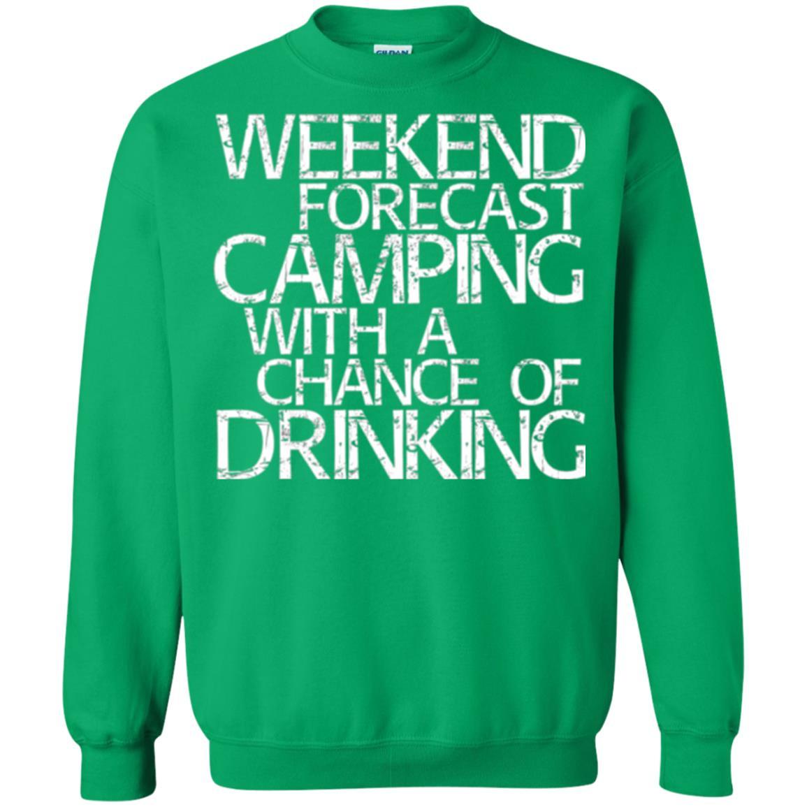 Camper T-shirt Weekend Forecast Camping With A Chance Of Drinking Irish Green