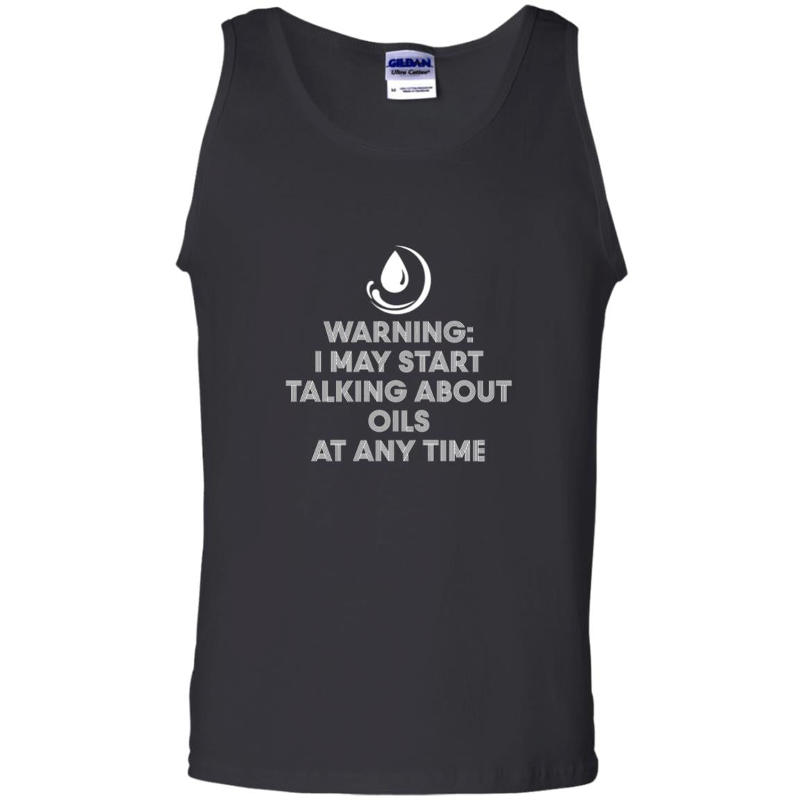 Warning I May Start Talking About Oils At Any Time T-shirt Black