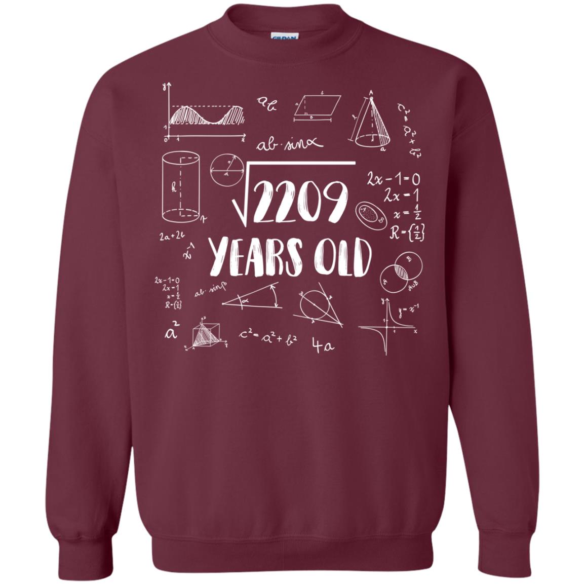 Square Root Of 2209 47th Birthday 47 Years Old Math T-shirt Maroon