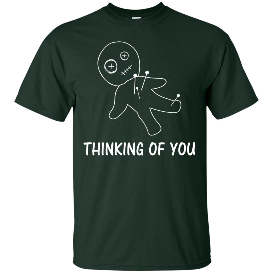Thinking Of You Voodoo Doll T-shirt Forest