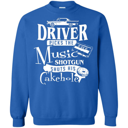 Driver Picks The Music Shotgun Shuts His Cakehole T-shirt Royal