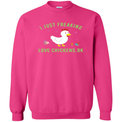 I Just Freaking Love Chickens Ok Chicken Shirt Heliconia