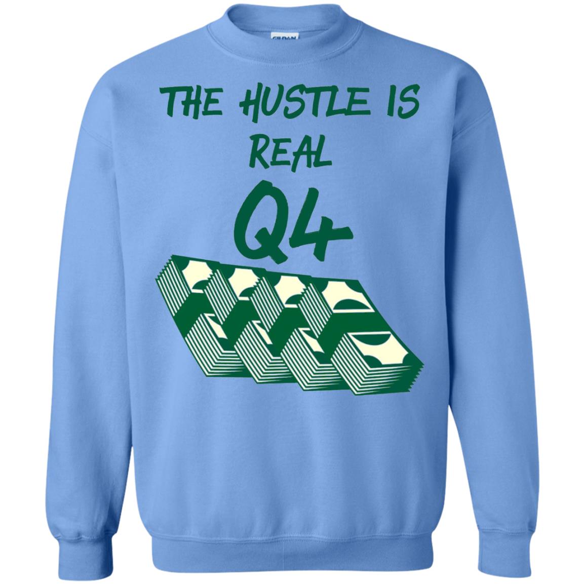 Money T-shirt The Hustle Is Real Q4 Making Money Novelty Carolina Blue