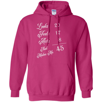 45th Birthday T-shirt Looks 20 Feels 17 Acts 8 Heliconia