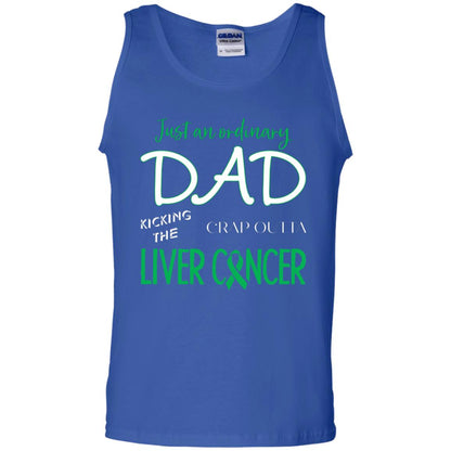 Just An Ordinary Dad Kicking The Crap Outta Liver Cancer Shirt Royal