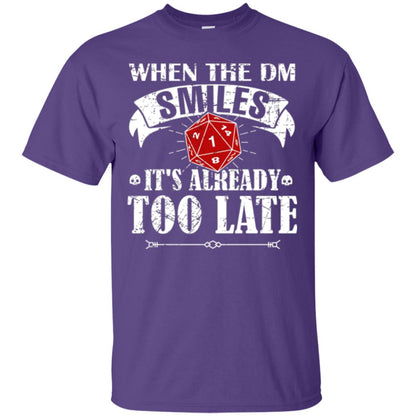 When Dungeon Smiles It_s Too Late T-shirt Purple