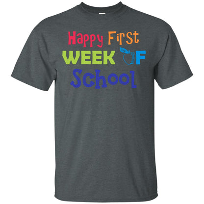 Happy First Week Of School Back To School Shirt Dark Heather