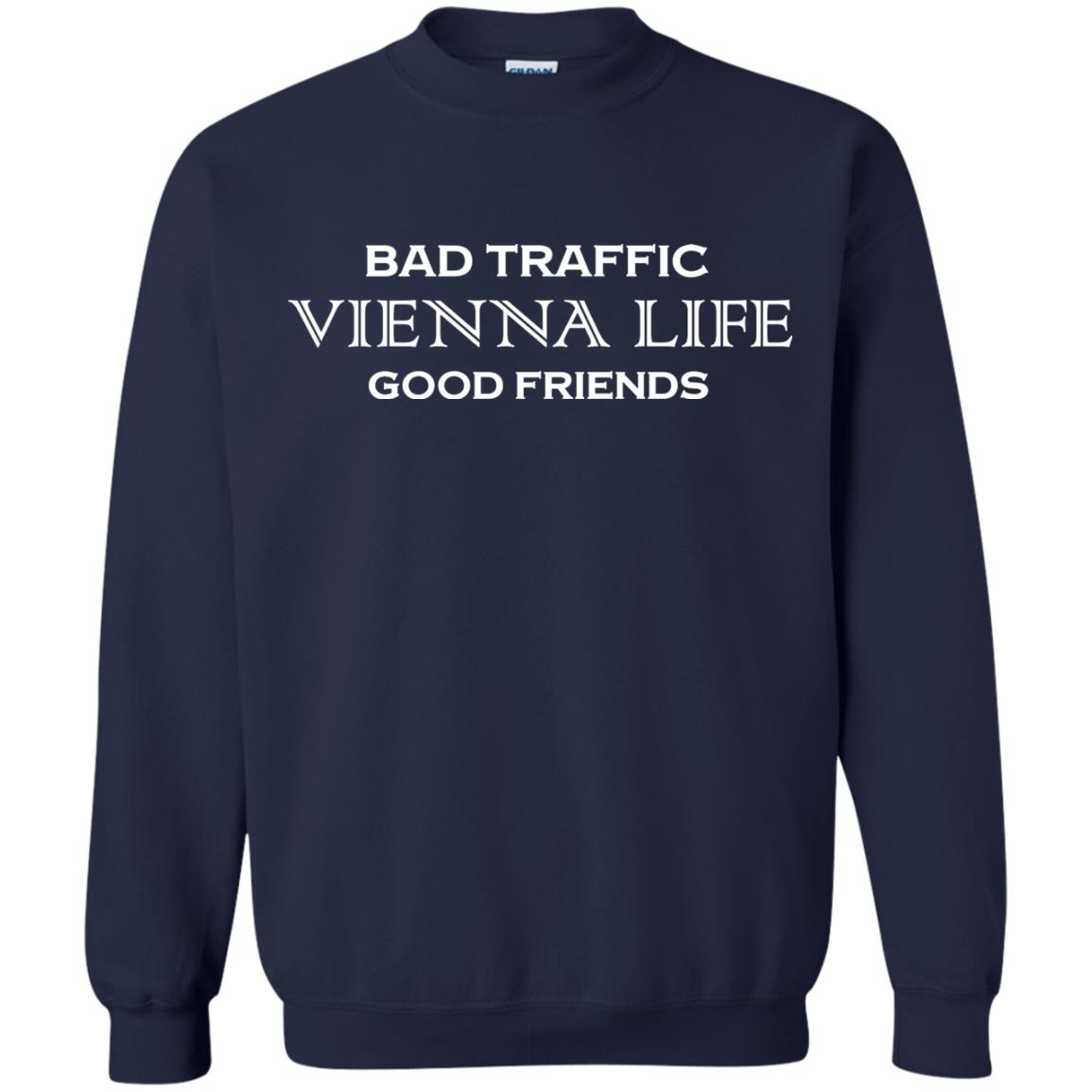 Bad Traffic Vienna Life Good Friends Shirt Navy