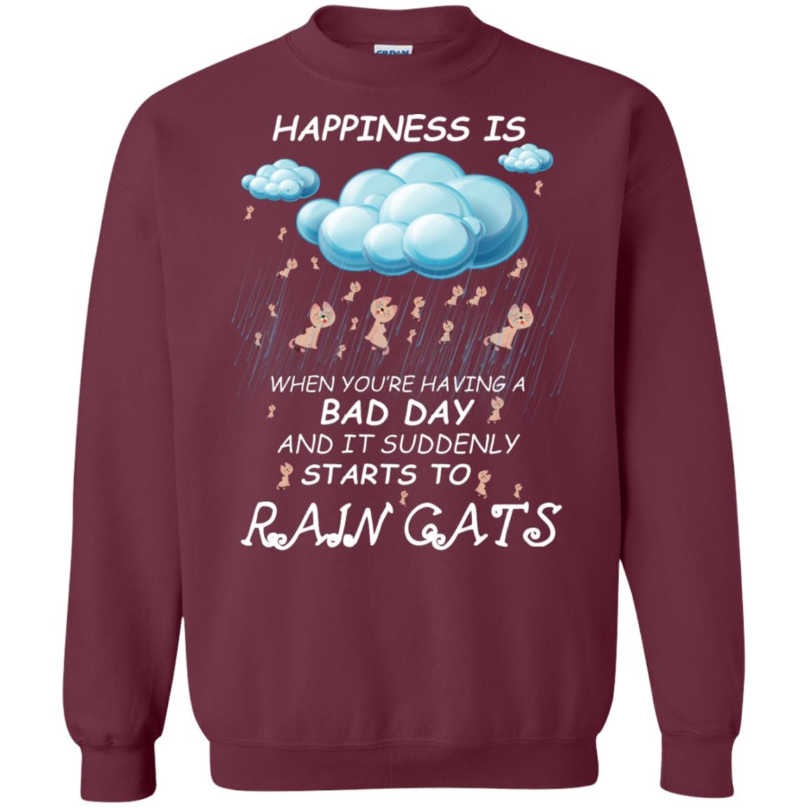 When You're Having A Bad Day And It Suddenly Starts To Rain Cats Maroon