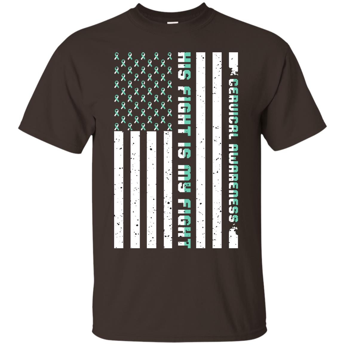 Cervical Awareness His Fight Is My Fight Teal White Stars Flag Of Usa Shirt Dark Chocolate