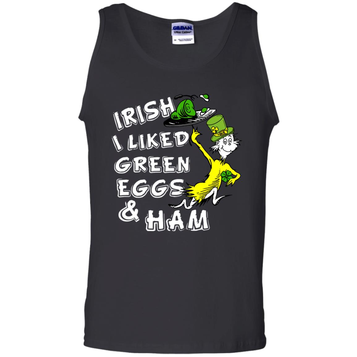Irish I Liked Green Eggs And Ham T-shirtG220 Gildan 100% Cotton Tank Top