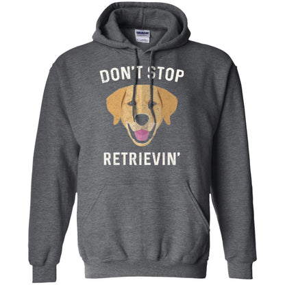 Dog Lovers T-shirt Don_t Stop Retrieving Dark Heather