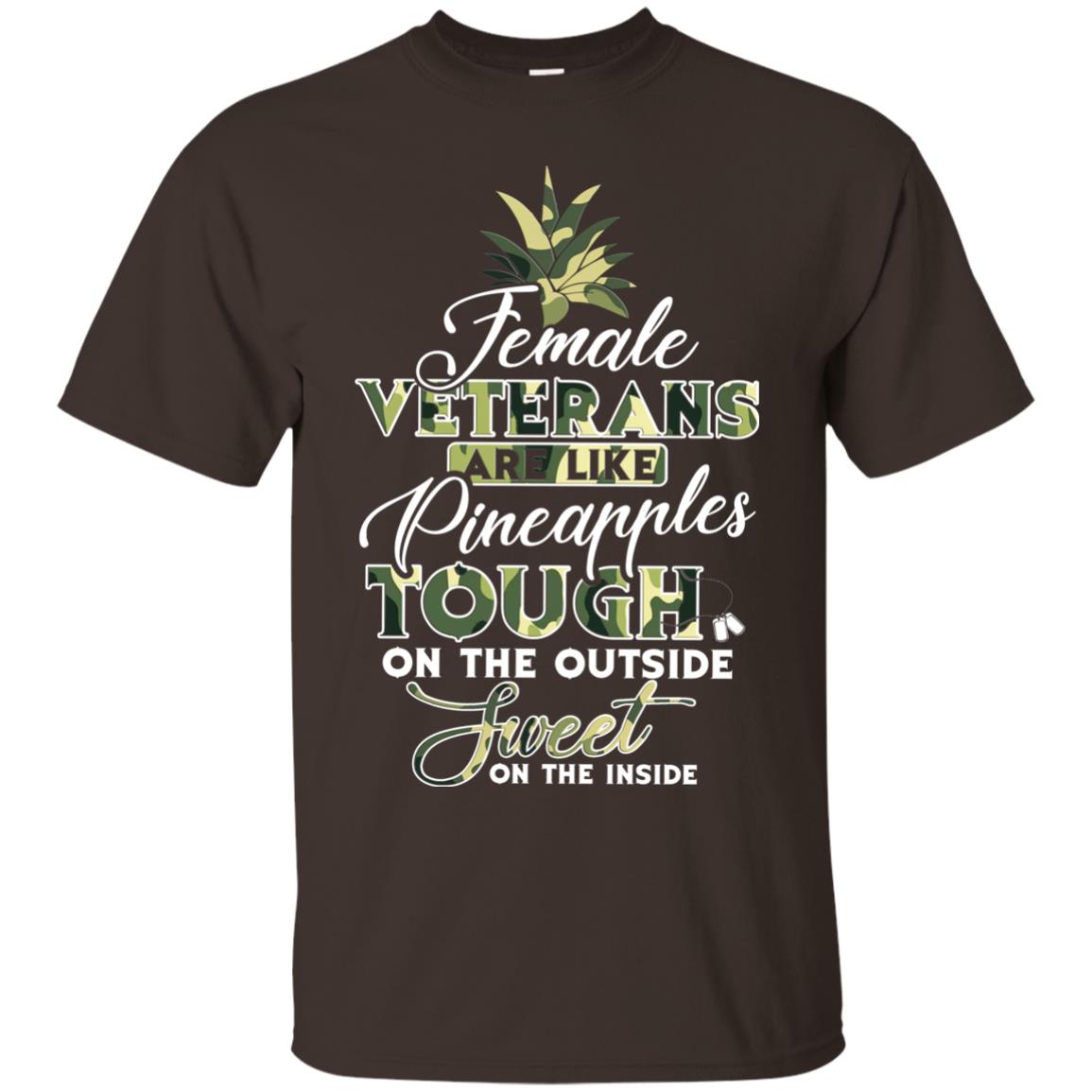 Female Veterans Are Like Pineapple Tough On The Outside Sweet On The Inside Dark Chocolate