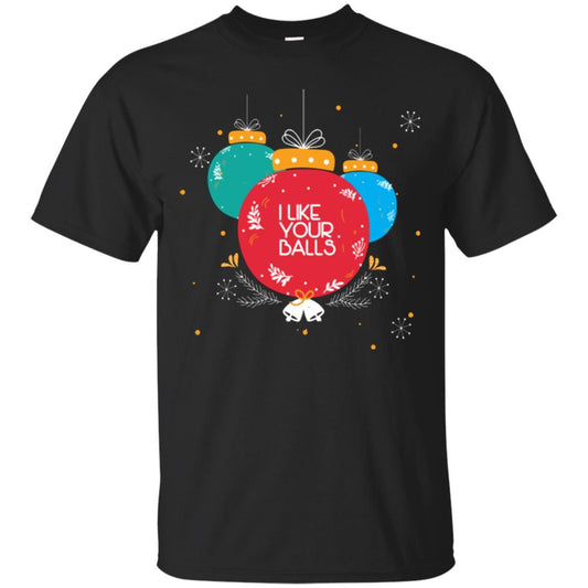 Christmas T-shirt I Like Your Balls Black
