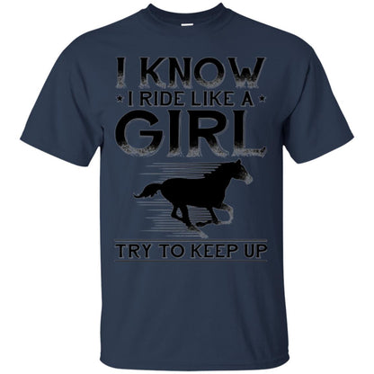 Horse Lovers T-shirt I Know I Ride Like A Girl Navy