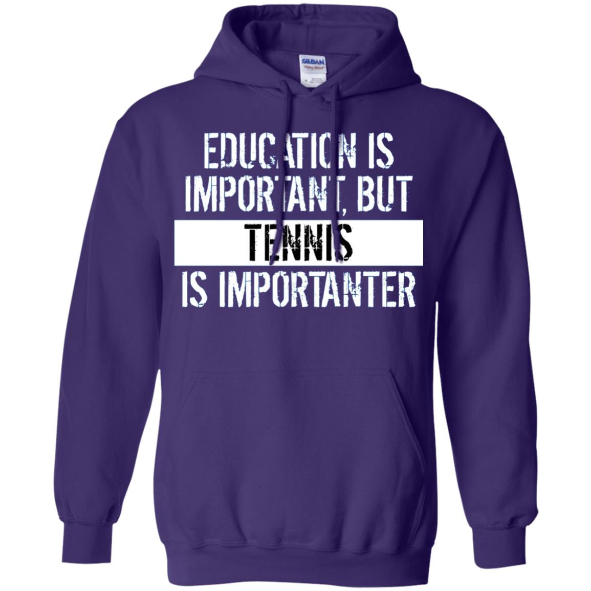 Tennis T-shirt Education Is Important Tennis Is Importanter Purple