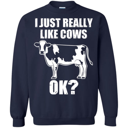 Cow Lover T-shirt I Just Really Like Cows Ok Navy
