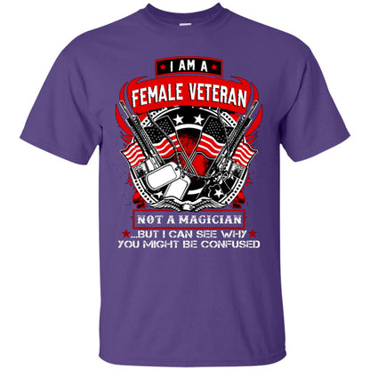 I Am A Female Veteran Not A Magician But I Can See Why You Might Be Confused Shirt Purple