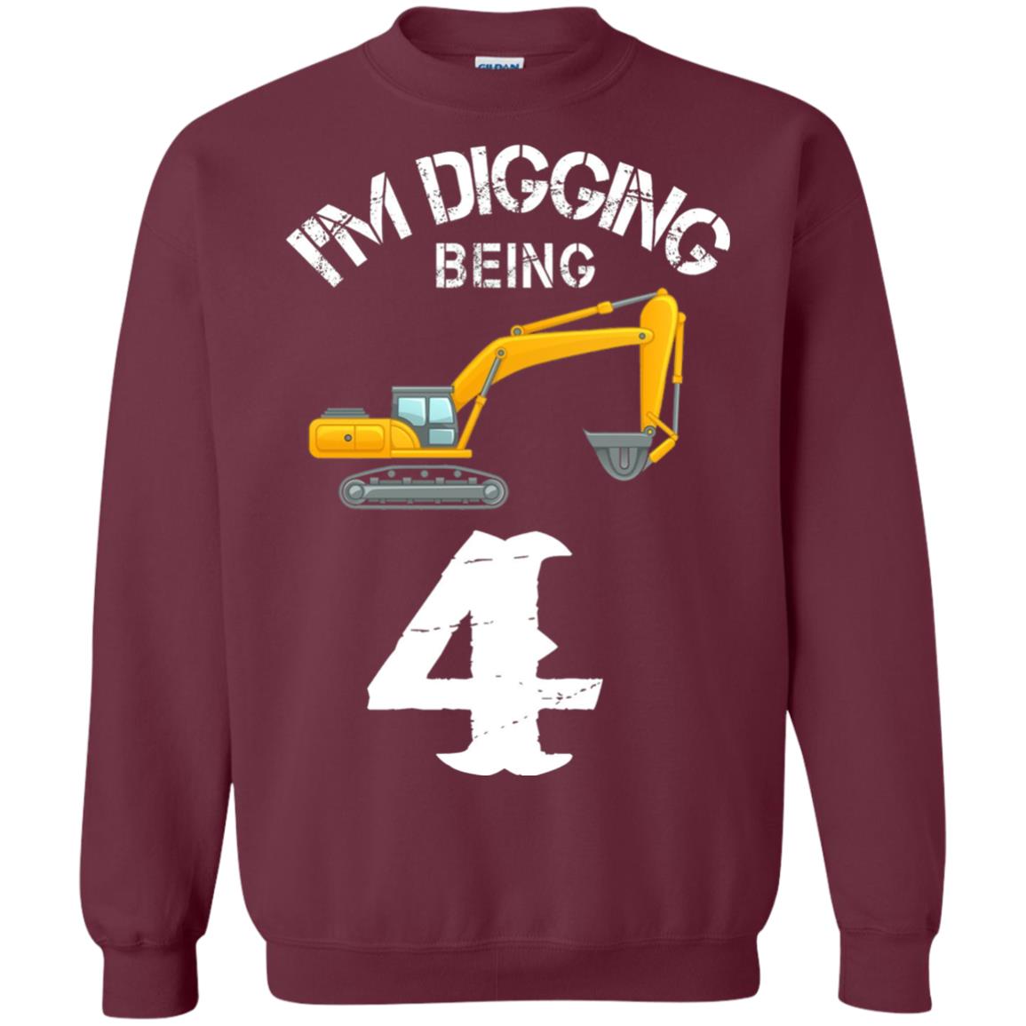 4th Birthday T-shirt I_m Digging Being 4 Birthday Maroon