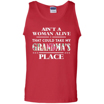 Ain't A Woman Alive That Could Take My Grandma's Place Grandchild Shirt Red