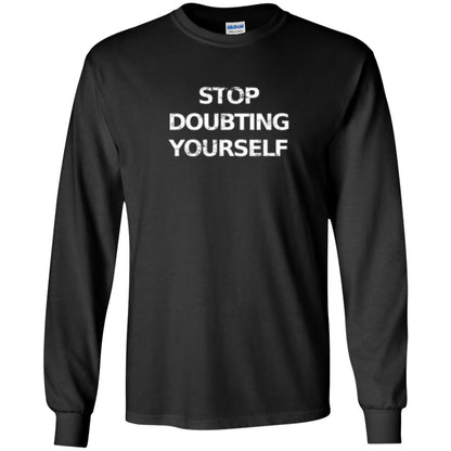Motivational T-shirt Stop Doubting Yourself Black