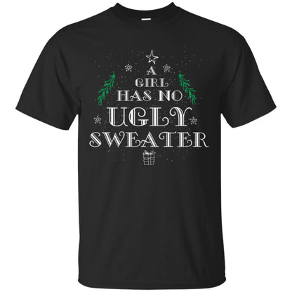 Christmas T-shirt A Girl Has No Ugly Sweater Black