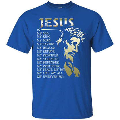 Jesus Is My God My King My Lord My Savior My Healer Shirt Royal