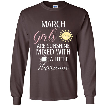 March Girls Are Sunshine Mixed With A Little Hurricane T-shirt Dark Chocolate