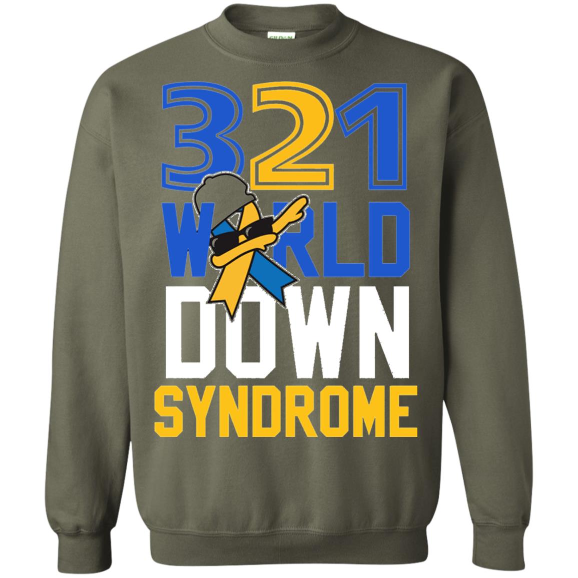 Awareness March 21 World Down Syndrome Day Shirt Military Green