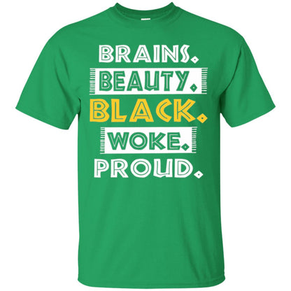 Educated Melanin T-shirt Brains Beauty Black Woke Proud Irish Green