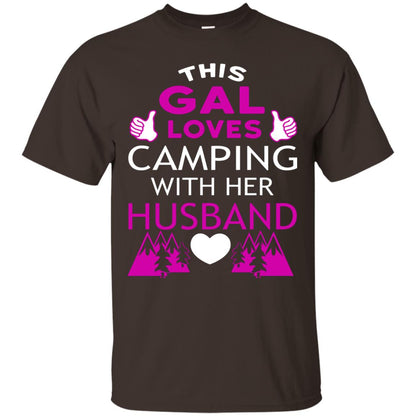 This Gal Loves Camping With Her Husband Wife Shirt Dark Chocolate
