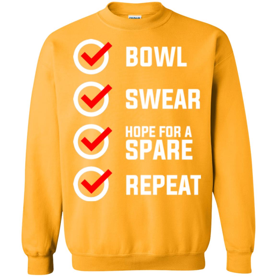 Bowling Lover T-shirt Bowl Swear Hope For A Spare Repeat Gold
