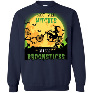 Not All Witches Ride Broomsticks Witches Ride A Motorcycle Funny Halloween ShirtG180 Gildan Crewneck Pullover Sweatshirt 8 oz.